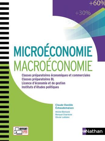 Couverture du livre « Microéconomie et macroéconomie ; classes préparatoires, licence, instituts d'études politiques (édition 2017) » de Claude-Daniele Echaudemaison aux éditions Nathan