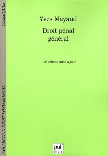 Couverture du livre « Droit penal général (3e édition) » de Yves Mayaud aux éditions Puf