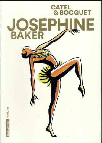 Couverture du livre « Josephine Baker » de Catel et Bocquet aux éditions Casterman