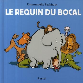 Couverture du livre « Le requin du bocal » de Emmanuelle Eeckhout aux éditions Ecole Des Loisirs