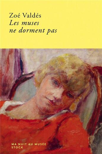 Couverture du livre « Les muses ne dorment pas » de Zoe Valdes aux éditions Stock