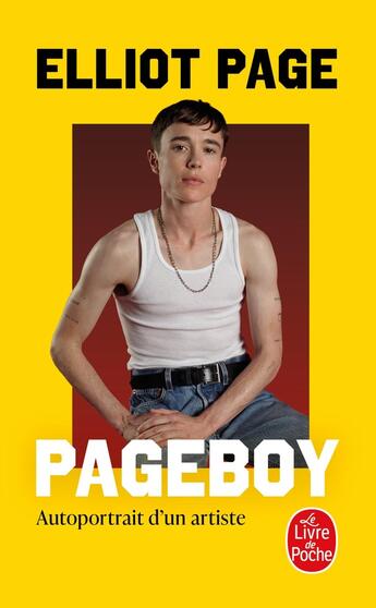 Couverture du livre « Pageboy : Autoportrait d'un artiste » de Elliot Page aux éditions Le Livre De Poche