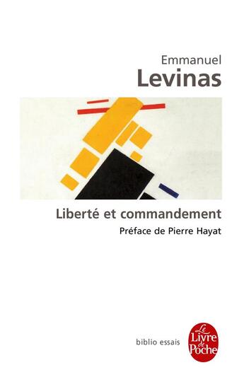 Couverture du livre « Liberté et commandement » de Emmanuel Levinas aux éditions Le Livre De Poche