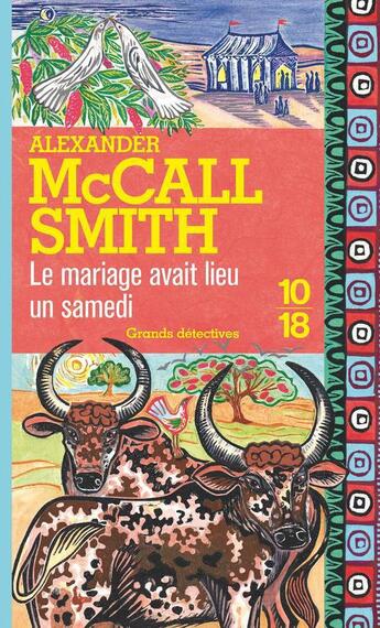 Couverture du livre « Le mariage avait lieu un samedi » de Alexander Mccall Smith aux éditions 10/18