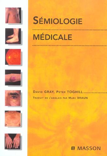 Couverture du livre « Semiologie medicale » de David Gray aux éditions Elsevier-masson