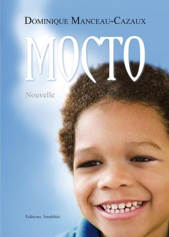 Couverture du livre « Mocto » de Manceau Cazaux aux éditions Amalthee