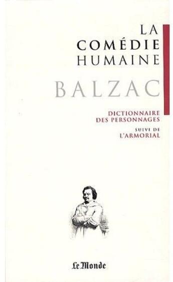 Couverture du livre « La comédie humaine t.24 ; dictionnaire des personnages ; l'armorial » de Honoré De Balzac aux éditions Garnier
