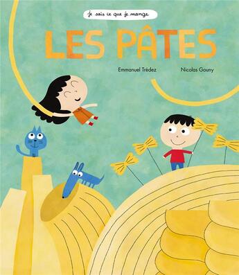 Couverture du livre « Les pâtes » de Nicolas Gouny et Emmanuel Tredez aux éditions Ricochet