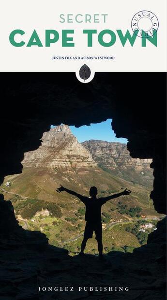 Couverture du livre « Secret Cape Town » de Justin Fox et Alison Westwood aux éditions Jonglez