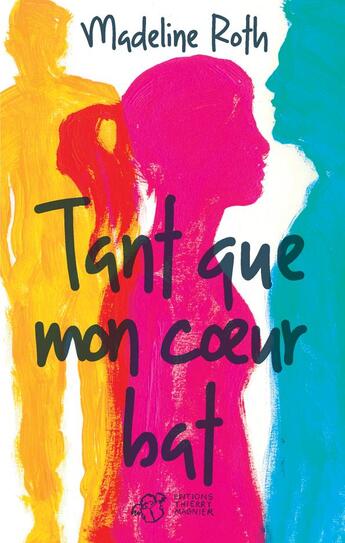 Couverture du livre « Tant que mon coeur bat » de Madeline Roth aux éditions Thierry Magnier