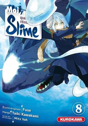 Couverture du livre « Moi, quand je me réincarne en Slime Tome 8 » de Fuse et Taiki Kawakami et Vah Mitz aux éditions Kurokawa