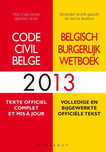 Couverture du livre « Code civil belge (édition 2013) » de  aux éditions Marabout