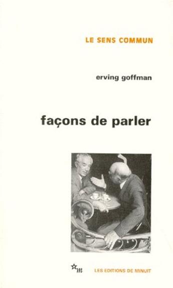 Couverture du livre « Façons de parler » de Erving Goffman aux éditions Minuit