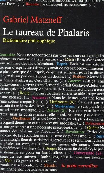 Couverture du livre « Le taureau de Phalaris ; dictionnaire philosophique » de Gabriel Matzneff aux éditions Table Ronde