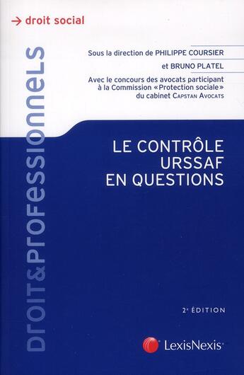 Couverture du livre « Le controle URSSAF en questions (2e édition) » de Bruno Platel aux éditions Lexisnexis