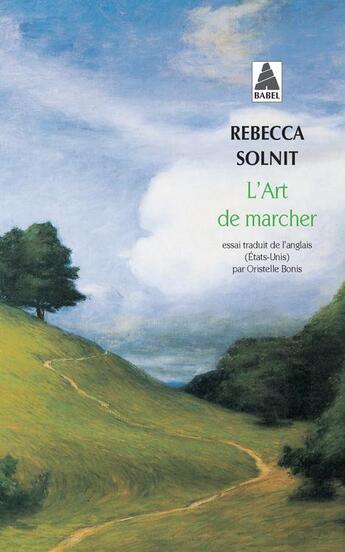 Couverture du livre « L'art de marcher » de Rebecca Solnit aux éditions Actes Sud