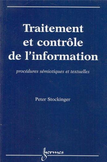 Couverture du livre « Traitement Et Contr Le De L'Information » de Stockinger aux éditions Hermes Science Publications