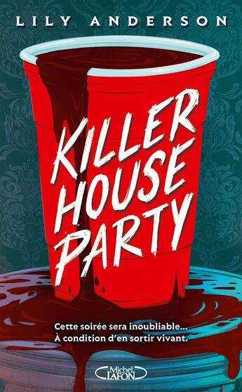 Couverture du livre « Killer House Party » de Lily Anderson aux éditions Michel Lafon