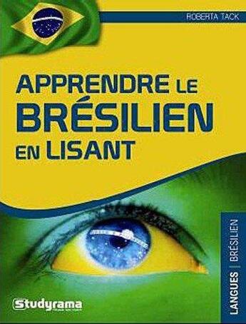 Couverture du livre « Apprendre le brésilien en lisant » de Roberta Tack aux éditions Studyrama