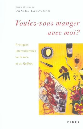 Couverture du livre « Voulez-vous manger avec moi ? » de Latouche D aux éditions Fides