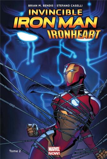 Couverture du livre « The invincible Iron Man - Ironheart t.2 » de Stefano Caselli et Brian Michael Bendis aux éditions Panini