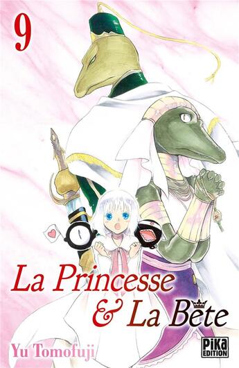 Couverture du livre « La princesse et la bête t.9 » de Yu Tomofuji aux éditions Pika