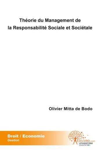 Couverture du livre « Theorie du management de la responsabilite sociale et societale » de Mitta De Bodo O. aux éditions Edilivre