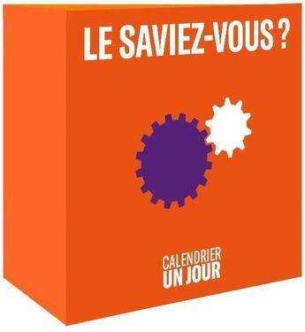 Couverture du livre « Calendrier un jour ; le saviez-vous ? » de  aux éditions Chene