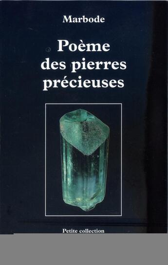 Couverture du livre « Poeme des pierres precieuses » de Marbode aux éditions Millon