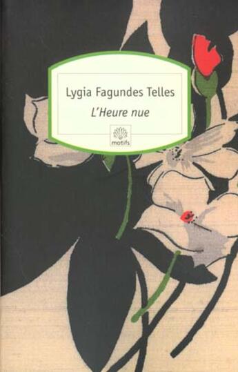 Couverture du livre « L'heure nue » de Lygia Fagundes Telles aux éditions Motifs