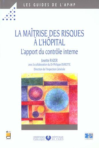 Couverture du livre « La maitrise des risques a l hopital » de Aphp aux éditions Lamarre