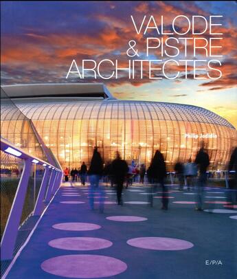 Couverture du livre « Valode & Pistre architectes » de Philip Jodidio aux éditions Epa