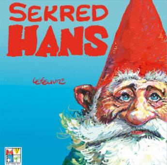 Couverture du livre « Sekred Hans » de Laurent Lefeuvre aux éditions Keit Vimp Bev