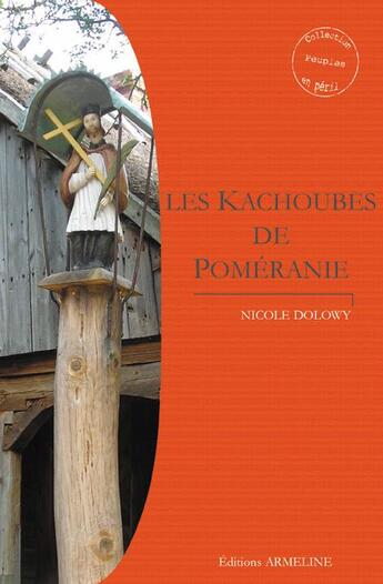 Couverture du livre « Les Kachoubes de Poméranie » de Nicole Dolowy aux éditions Armeline
