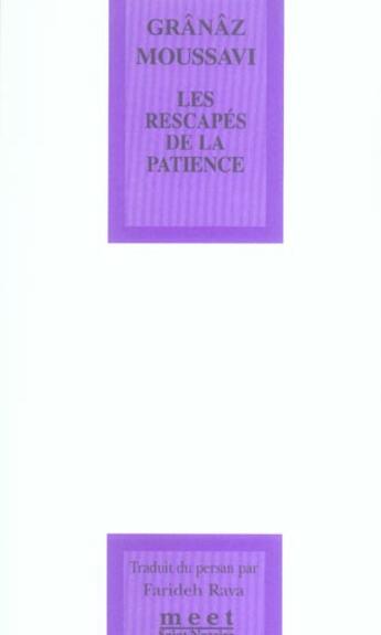 Couverture du livre « Les rescapes de la patience » de Granaz Moussavi aux éditions Verdier