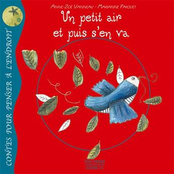 Couverture du livre « Un petit air et puis s'en va » de Marianne Pasquet et Anne-Zoe Vanneau aux éditions Pourpenser