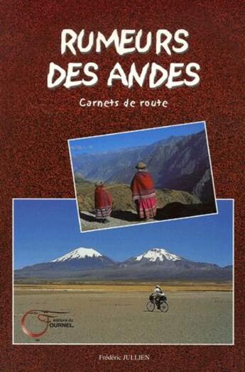 Couverture du livre « Rumeurs des Andes » de Frederic Jullien aux éditions Fournel