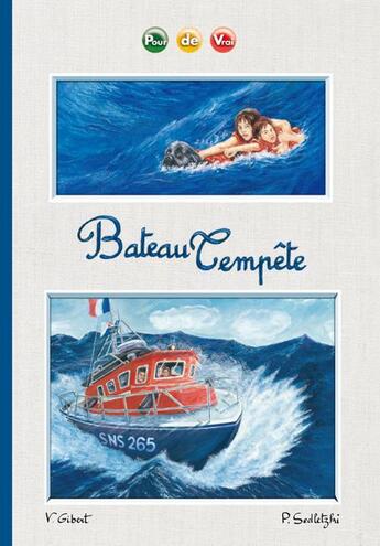 Couverture du livre « Bateau tempête » de Gibert Valerie et Sedletzki Philippe aux éditions Pour De Vrai