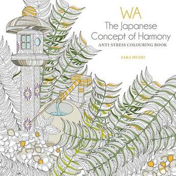 Couverture du livre « Wa harmonie japonaise ; dessins à colorier anti-stress » de Sara Muzio aux éditions White Star