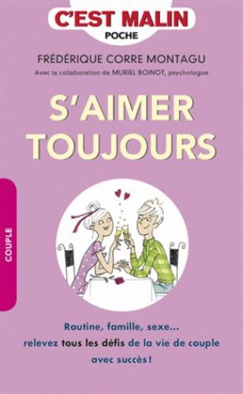 Couverture du livre « S'aimer toujours c'est malin » de Frederique Corre Montagu aux éditions Leduc