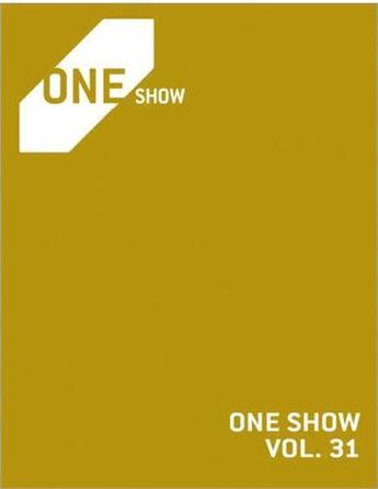 Couverture du livre « The one show advertising 31 » de The One Club aux éditions Rockport