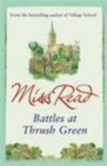 Couverture du livre « Battles at Thrush Green » de Miss Read aux éditions Orion