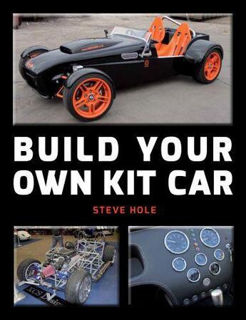 Couverture du livre « Build Your Own Kit Car » de Hole Steve aux éditions Crowood Press Digital