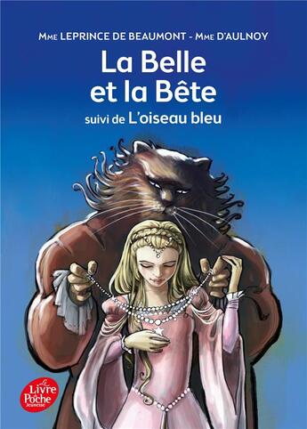 Couverture du livre « La belle et la bête ; l'oiseau bleu » de Jeanne-Marie Leprince De Beaumont aux éditions Le Livre De Poche Jeunesse