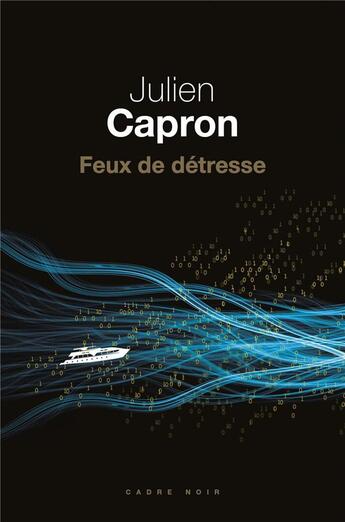 Couverture du livre « Feux de détresse » de Julien Capron aux éditions Seuil