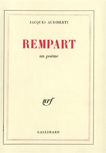 Couverture du livre « Rempart - un poeme » de Jacques Audiberti aux éditions Gallimard