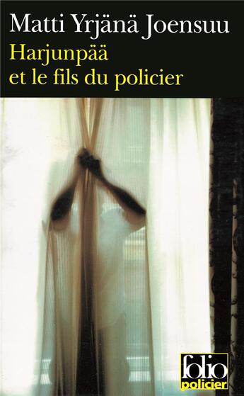 Couverture du livre « Harjunpää et le fils du policier : roman à propos d'un crime et de ce que l'on ne voit que dans l'oeuvre » de Matti-Yrjana Joensuu aux éditions Folio