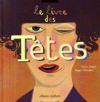 Couverture du livre « Le livre des têtes » de Didier/Giacobbe aux éditions Nathan