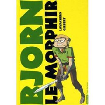 Couverture du livre « Bjorn le Morphir Tome 1 » de T. Lavacherie/ T. Gi aux éditions Casterman