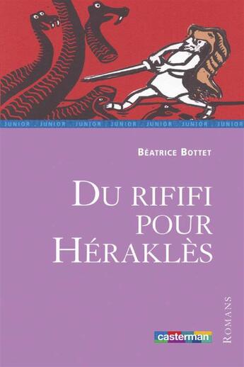 Couverture du livre « Du rififi pour herakles » de Bottet/Heitz aux éditions Casterman
